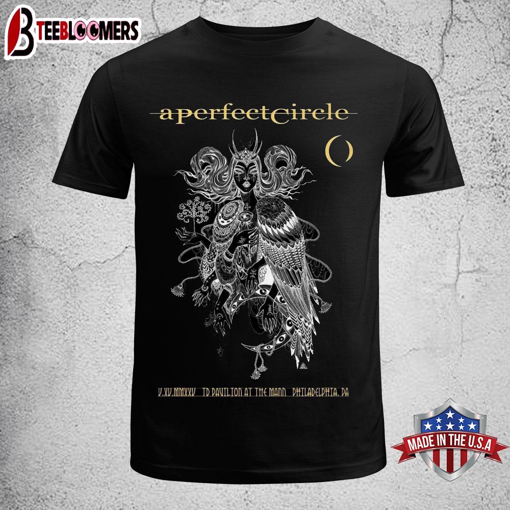 A Perfect Circle TD Pavilion At The Mann, Philadelphia, PA May 15 2025 Unisex T-Shirt