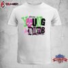 Avril Lavigne Young And Dumb Unisex T-Shirt