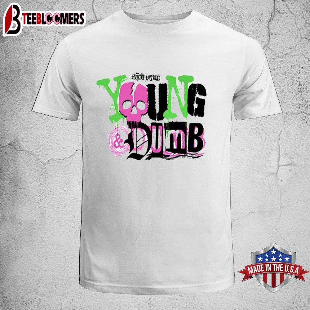Avril Lavigne Young And Dumb Unisex T-Shirt