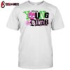 Avril Lavigne Young And Dumb Unisex T-Shirts