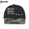 Best Dad By Par Baseball Cap Gift For Adults