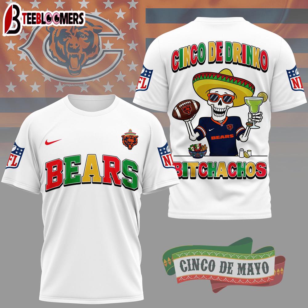 Chicago Bears NFL Cinco De Drinko Bitchachos 3D T-Shirt