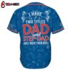 Custom Name Los Angeles Dodgers I Have Two Titles Father's Day Baseball Jersey