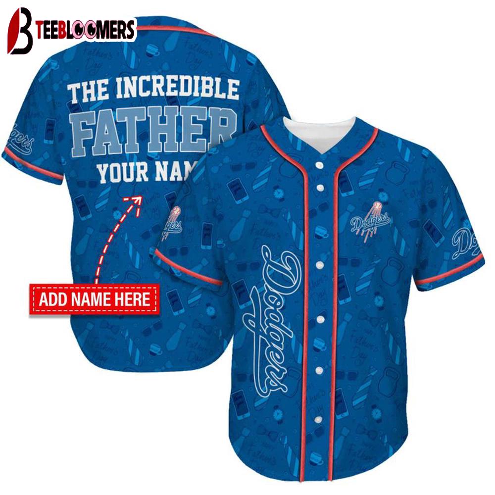 Custom Name Los Angeles Dodgers The Increadible Father's Day Baseball Jersey Custom Name Los Angeles Dodgers The Increadible Father's Day Baseball Jersey