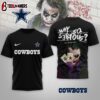 Dallas Cowboys NFL Joker Why So Serious 3D T-Shirt For Fans