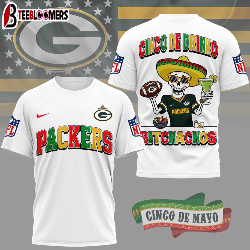 Green Bay Packers NFL Cinco De Drinko Bitchachos 3D T-Shirt