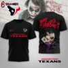 Houston Texans NFL Joker Why So Serious 3D T-Shirt For Fans