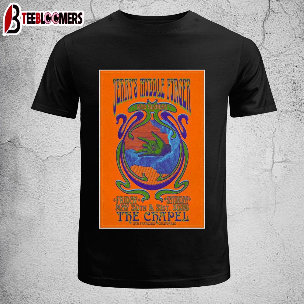 Jerry's Middle Finger The Chapel San Francisco, CA May 30-31 2025 Unisex T-Shirt