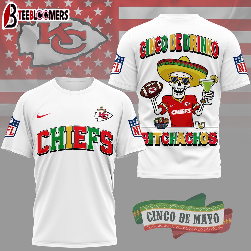 Kansas City Chiefs NFL Cinco De Drinko Bitchachos 3D T-Shirt