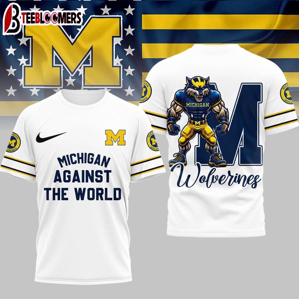Michigan Wolverines NCAA My Team Against The World 3D Shirt For Fans