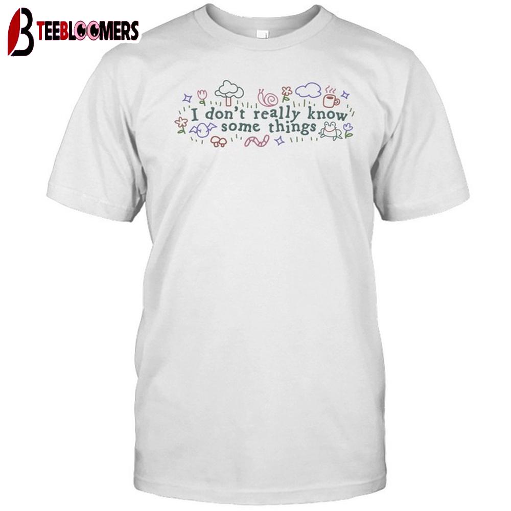 Mythica I Don't Really Know Some Things Unisex T-Shirt