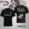 Philadelphia Eagles NFL Joker Why So Serious 3D T-Shirt For Fans