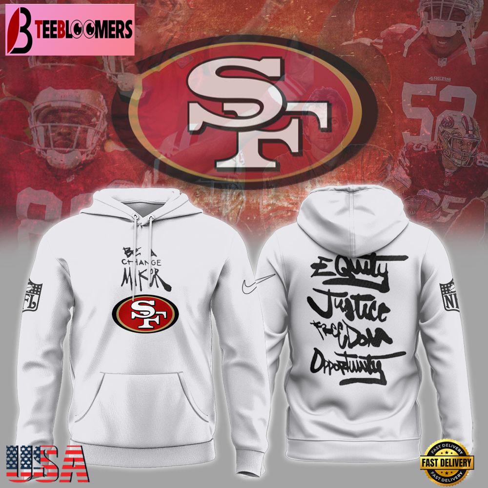 San Francisco 49ers Inspire Inspire Be A Change Maker NFL Hoodie