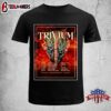 Trivium UK And EU Summer Tour 2025 Unisex T-Shirt