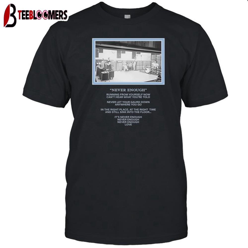 Turnstile Never Enough Unisex T-Shirt