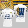 West Virginia Mountaineers NCAA My Team Against The World 3D Shirt For Fans